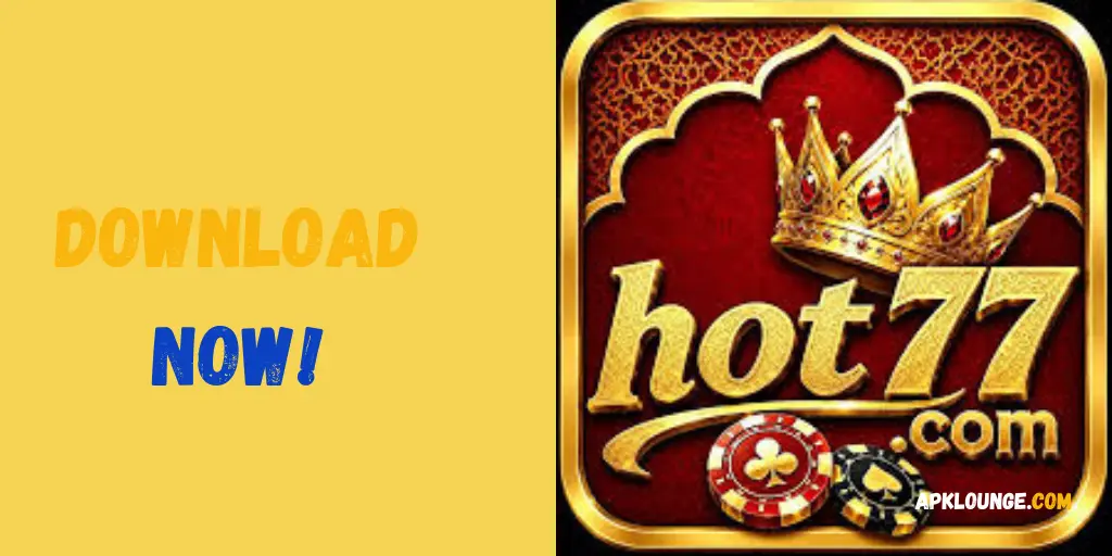 hot77 game apk